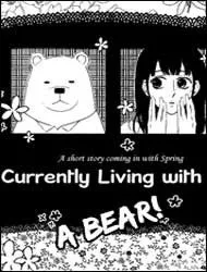 I AM CURRENTLY LIVING WITH A BEAR THUMBNAIL